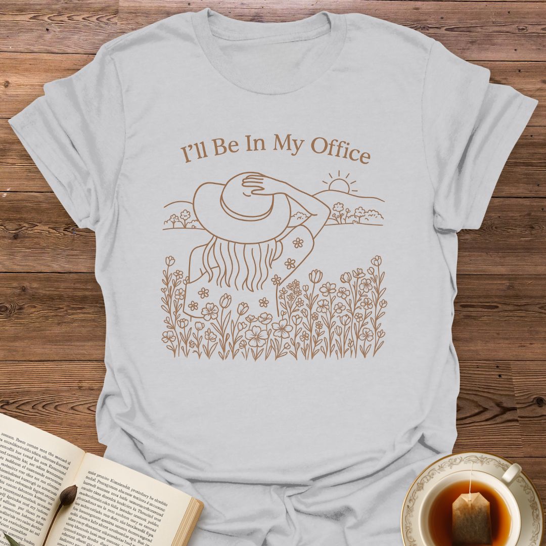 I'll Be In  My Office - Classic T-Shirt
