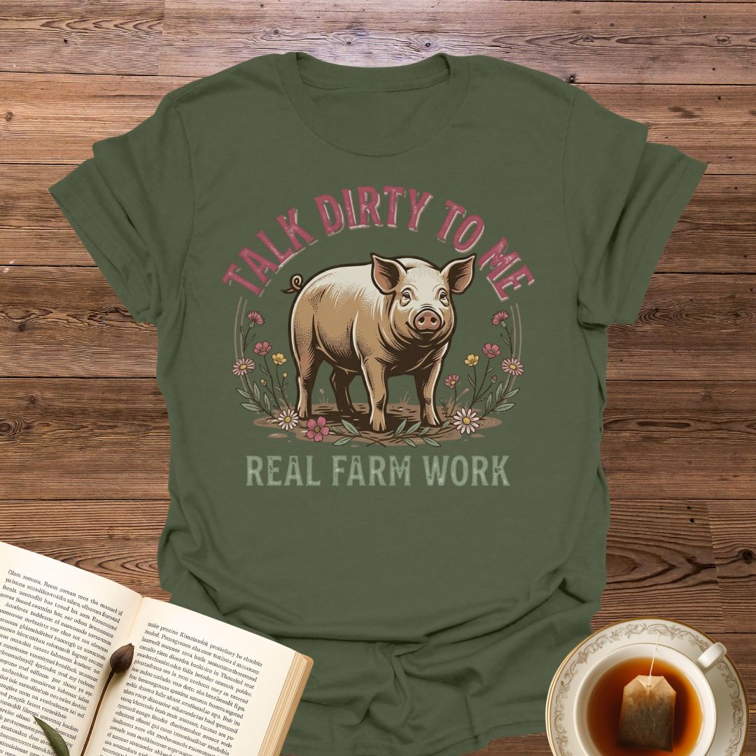 Talk Dirty To Me T-Shirt
