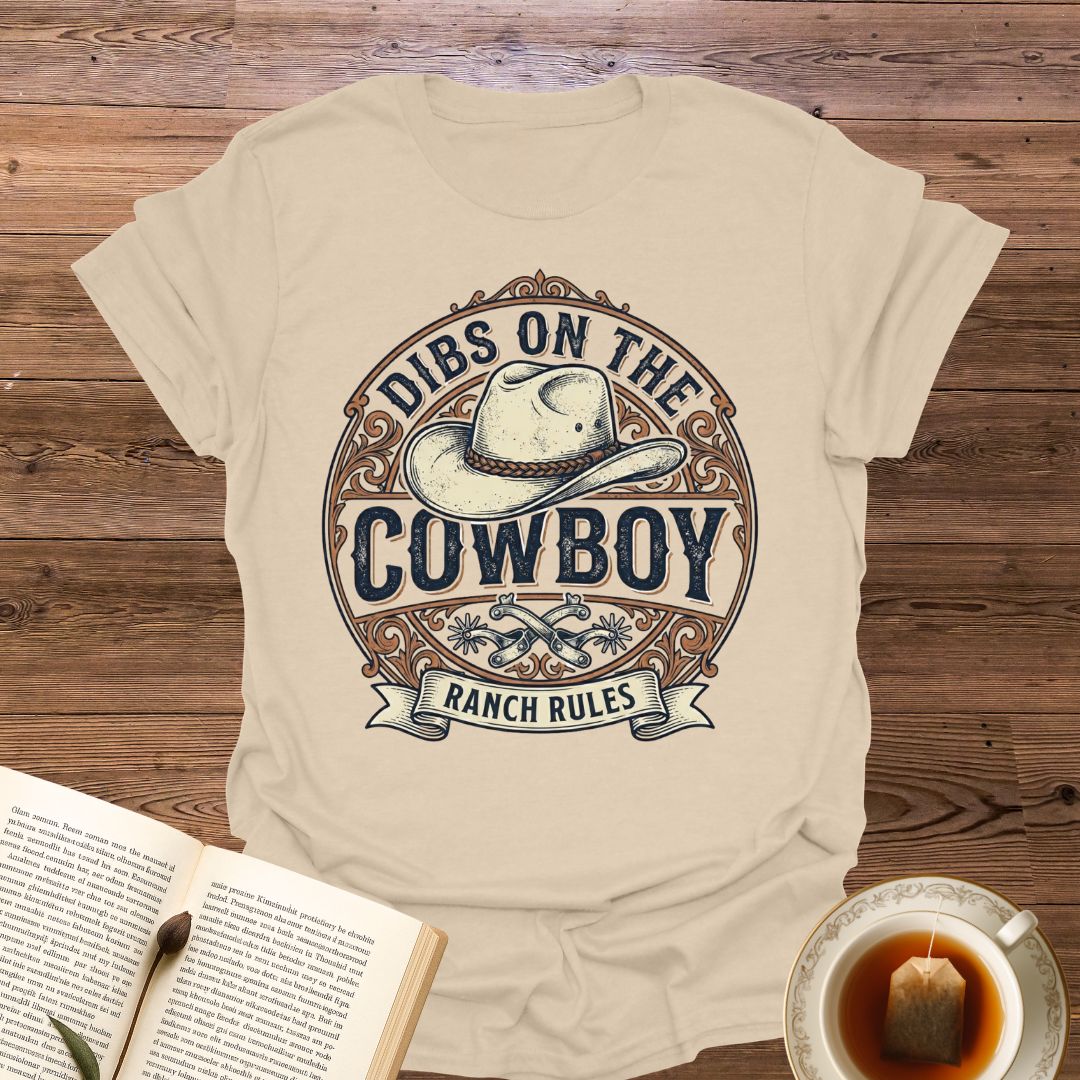 Dibs On The Cowboy T-Shirt