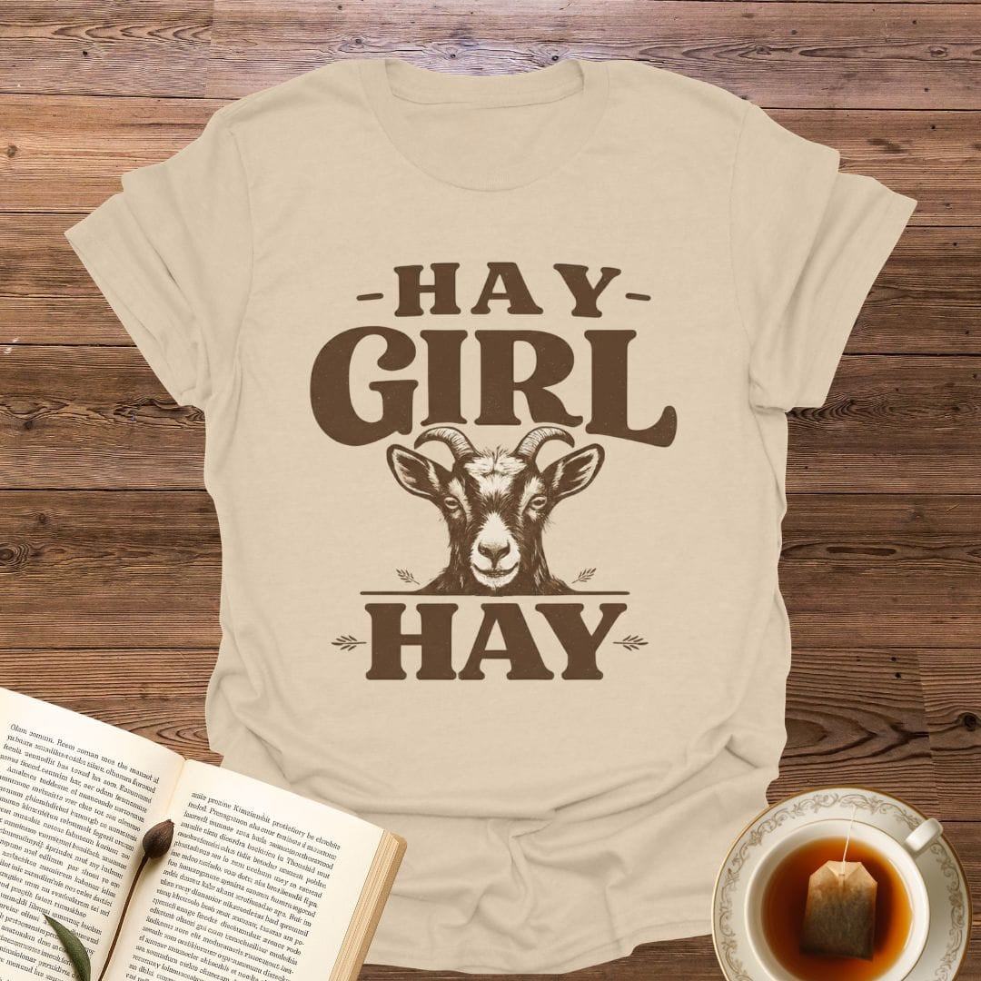 Hay Girl Hay T-Shirt