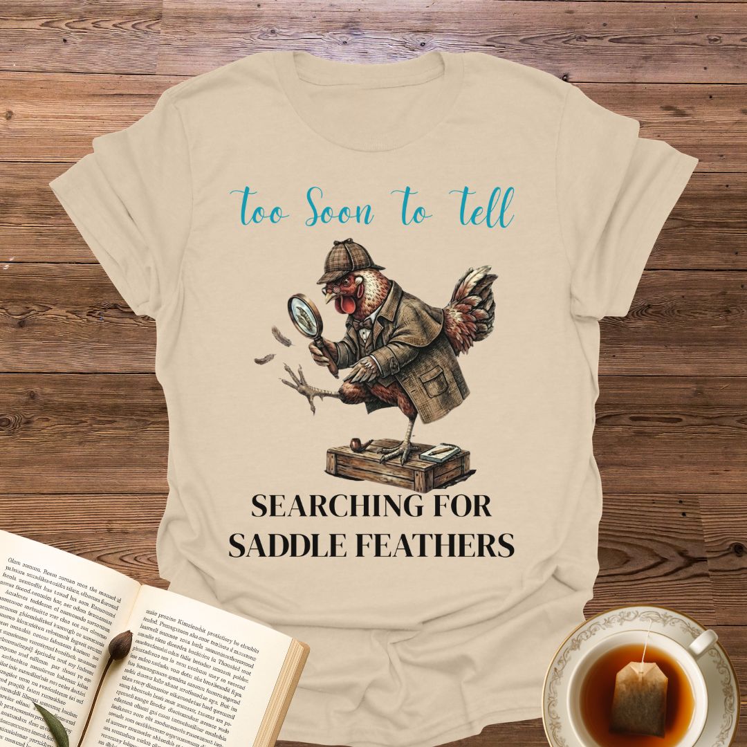 Searching For Saddle Feathers T-Shirt