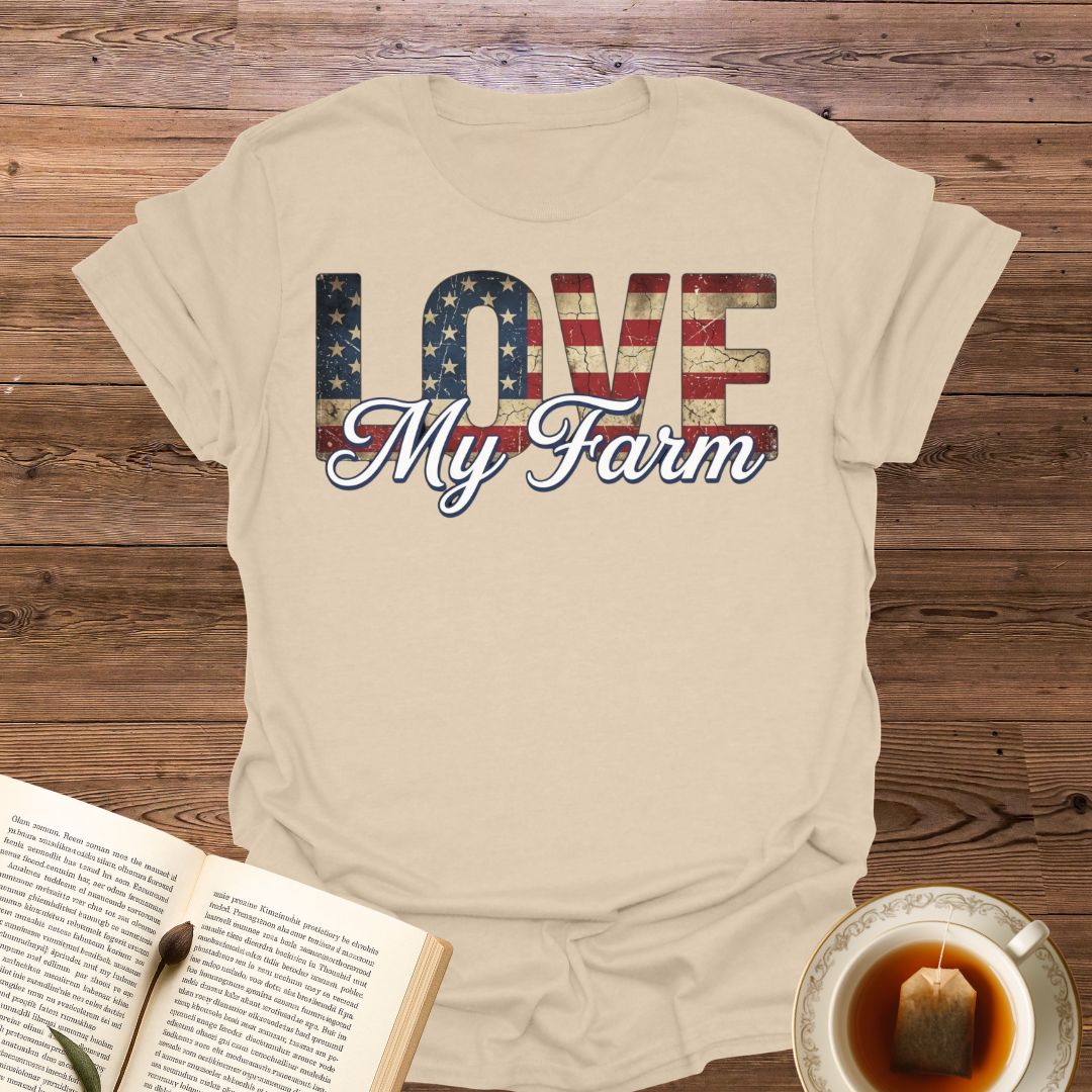 Love My Farm T-Shirt