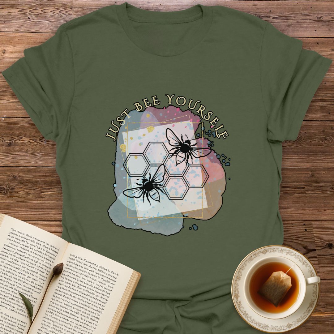 Just Bee Yourself T-Shirt