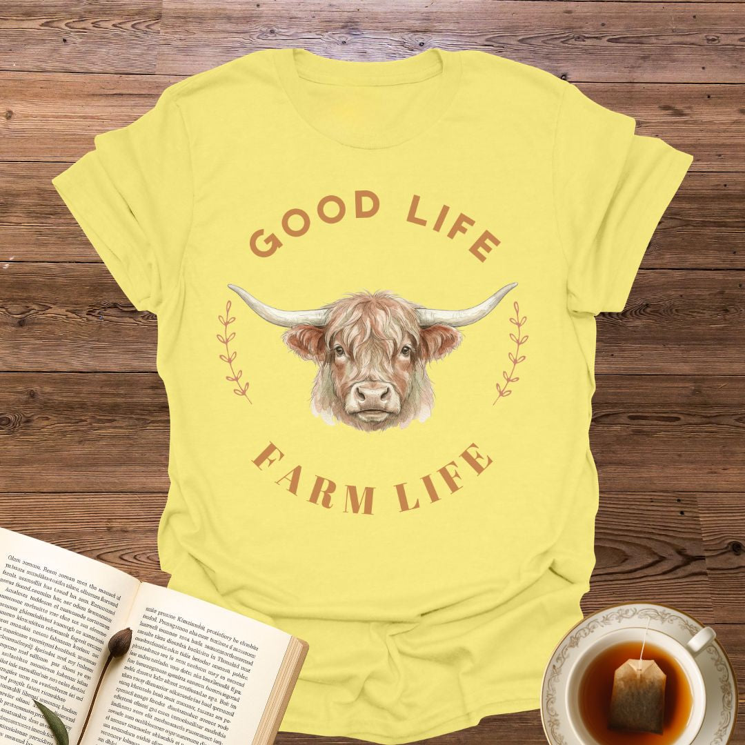 Good Life Farm Life T-Shirt