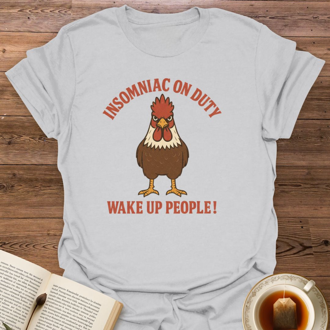Insomniac On Duty T-Shirt