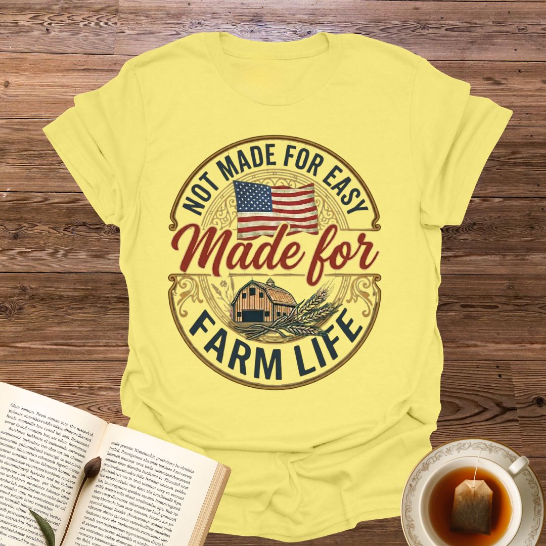 Not Made For Easy T-Shirt