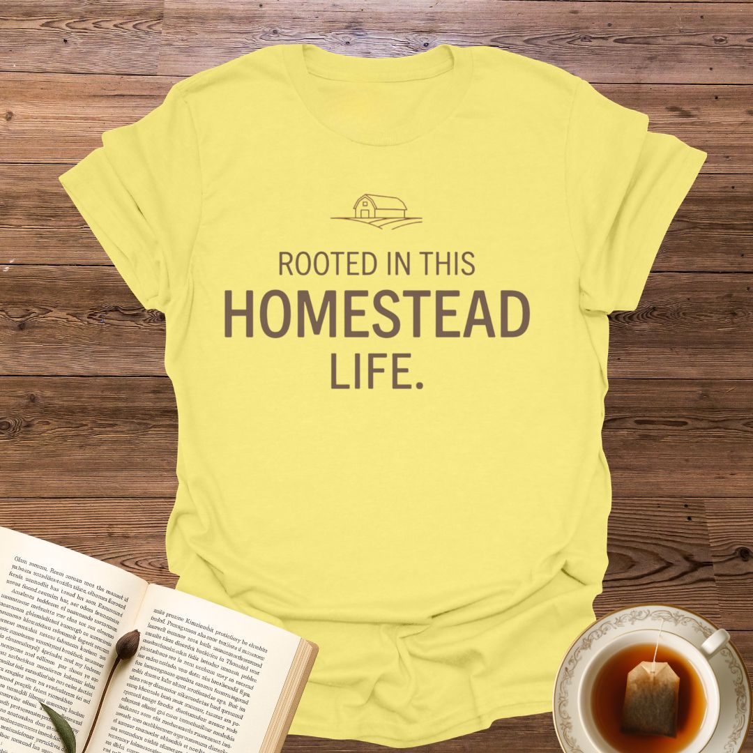 Rooted In This Homestead T-Shirt
