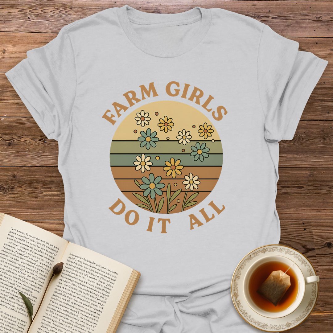 Farm Girls Do It All - Classic T-Shirt