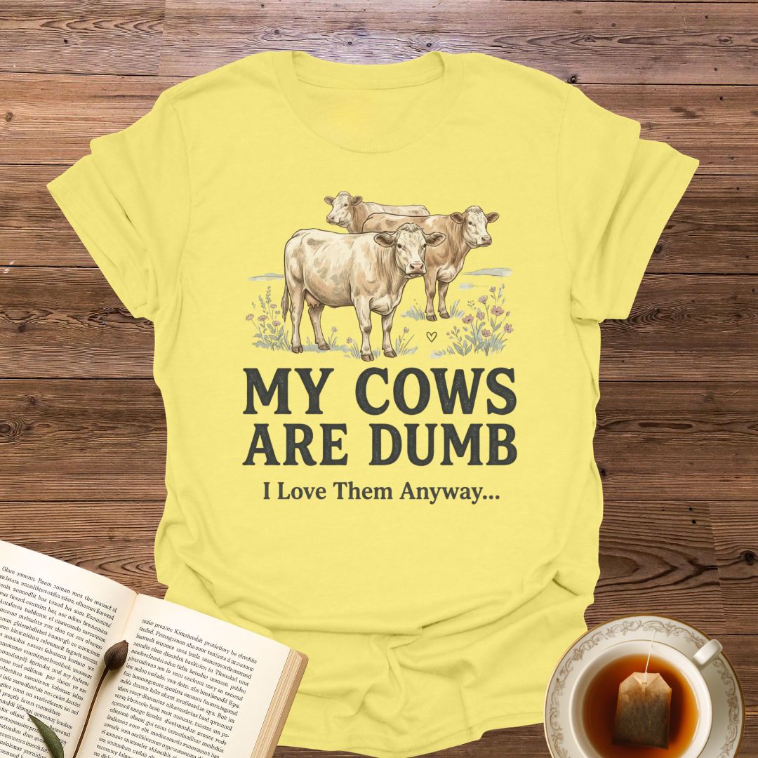 I love Them Anyway T-Shirt