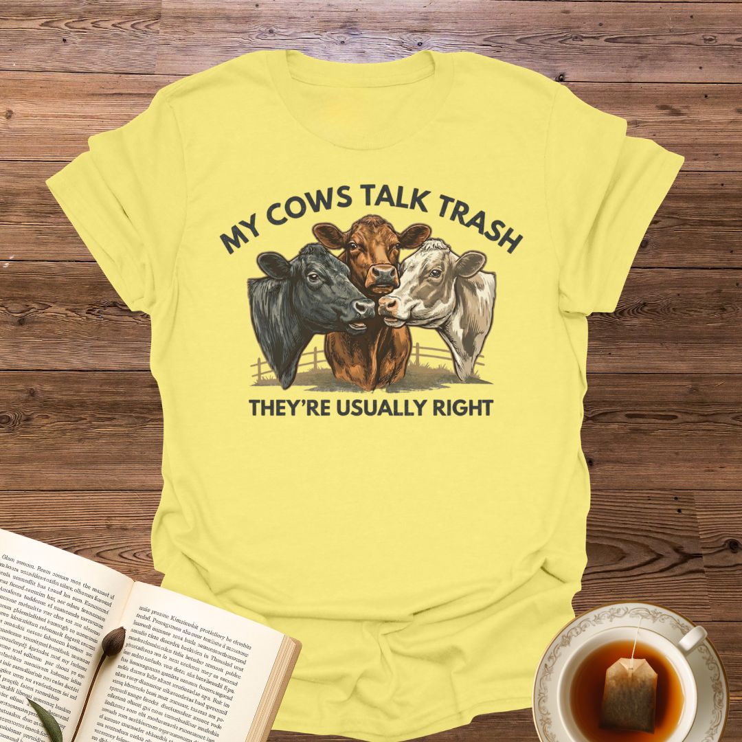 My Cows Talk Trash T-Shirt