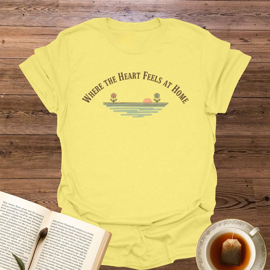 Where The Heart Feels T-Shirt