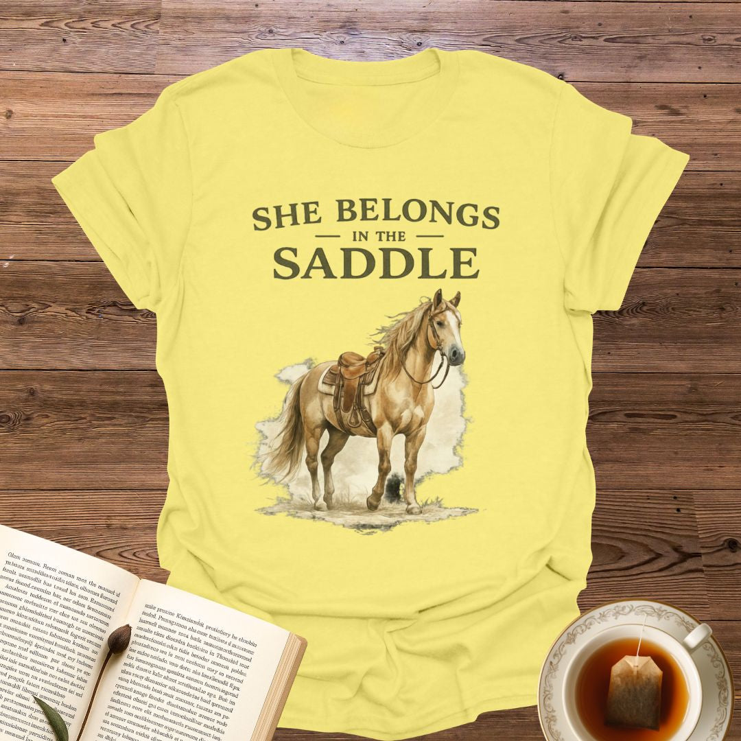 She Belongs In the Saddle T-Shirt