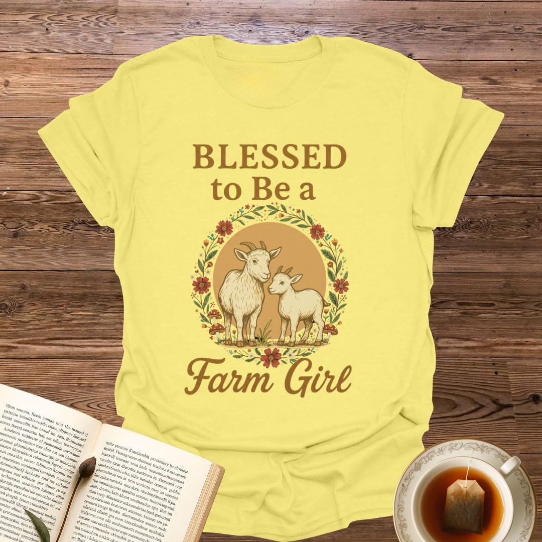 Blessed To Be A Farm Girl T-Shirt