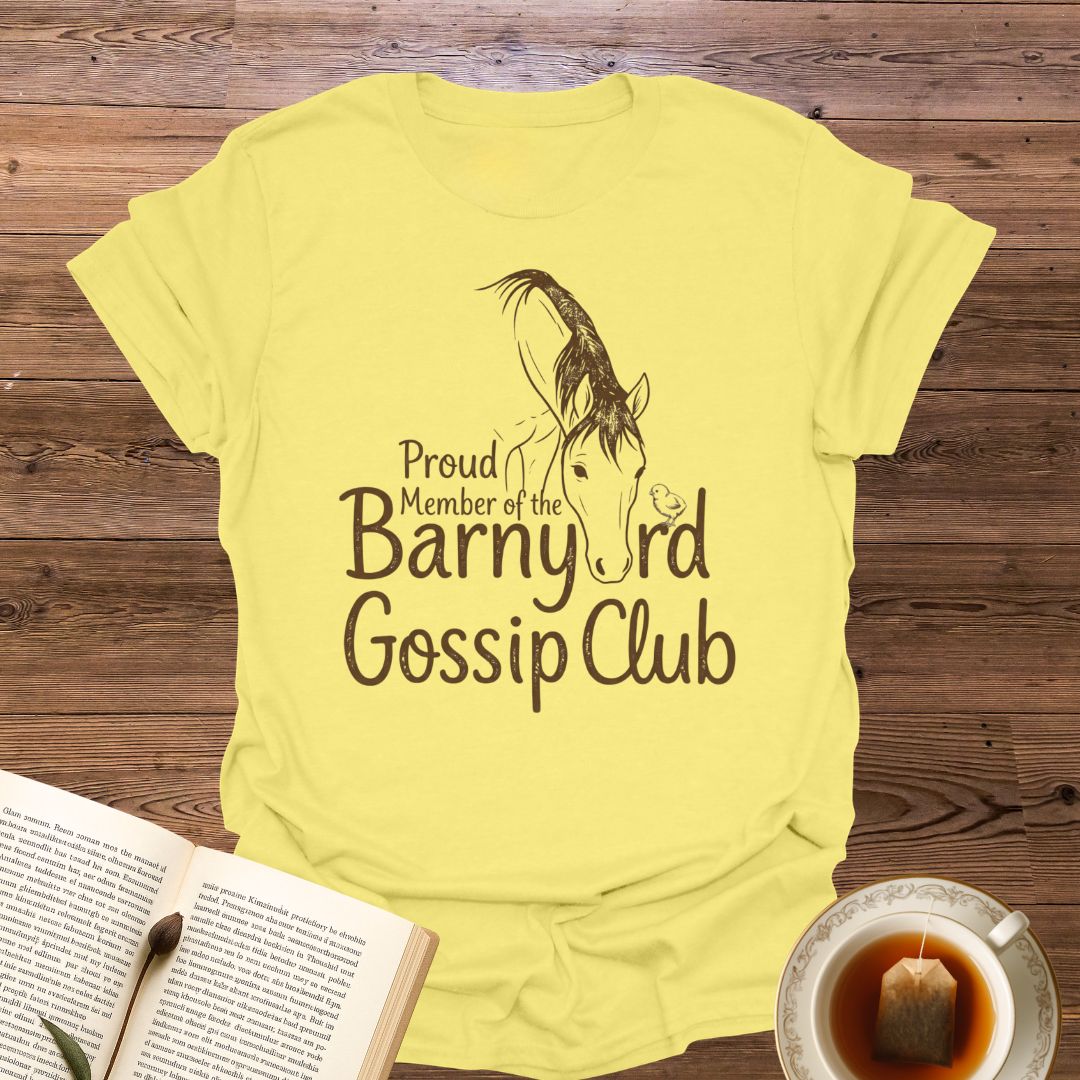Barnyard Gossip Club T-Shirt