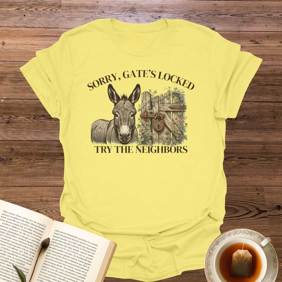 Sorry Gate Locked T-Shirt