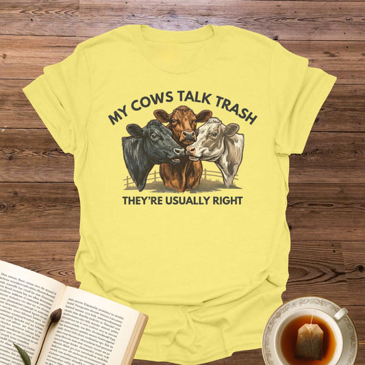 My Cows Talk Trash T-Shirt