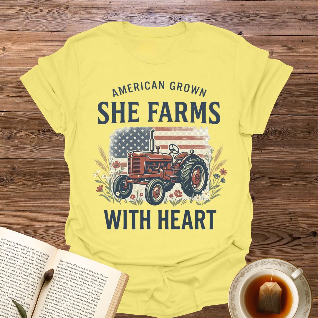 She Farms With Heart T-Shirt