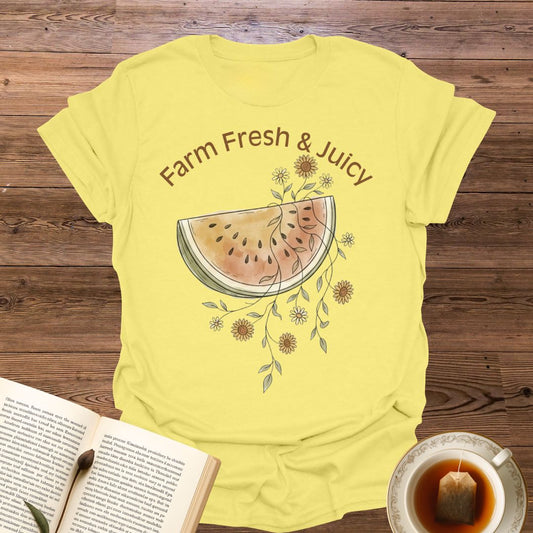 Farm Fresh & Juicy T-Shirt