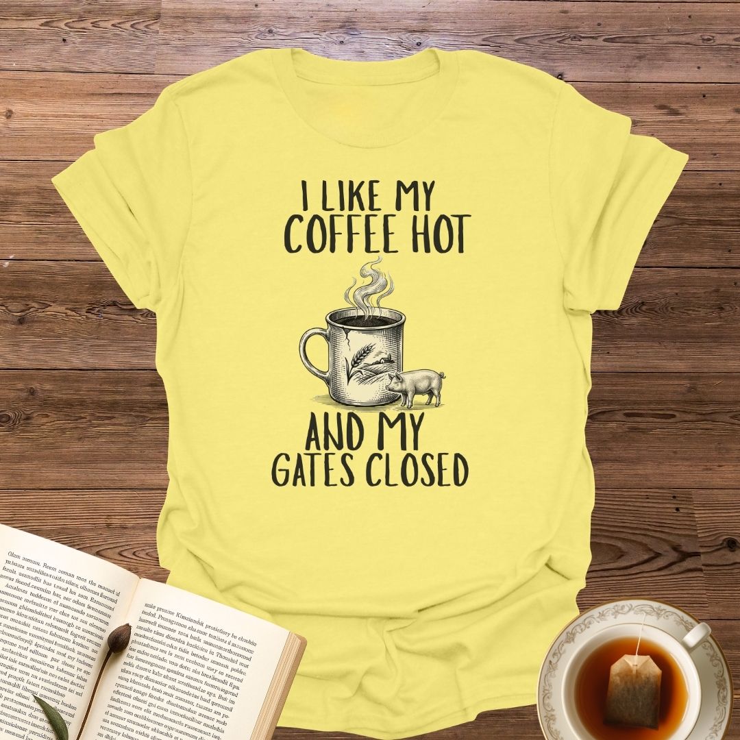 I Like My Coffee Hot T-Shirt