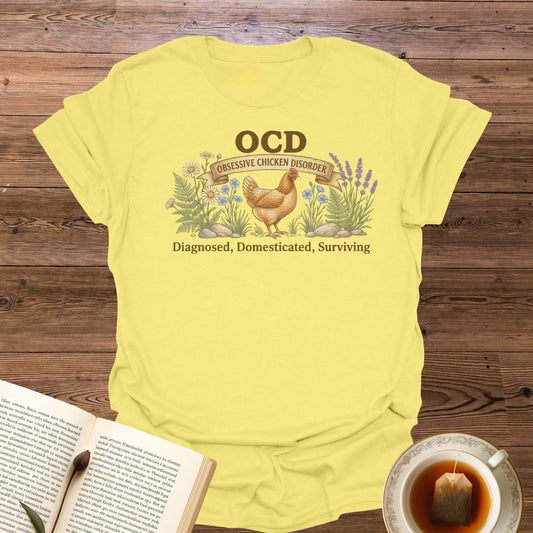 OCD Chicken Disorder T-Shirt