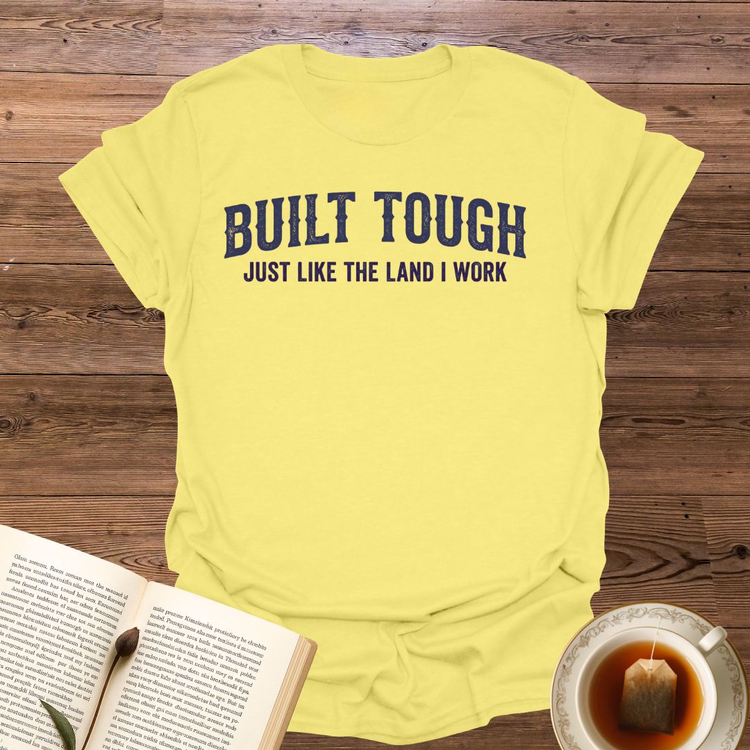 Built Tough T-Shirt