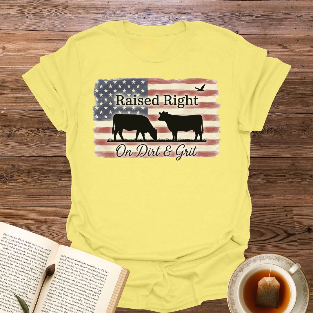 Raised Right On Dirt T-Shirt