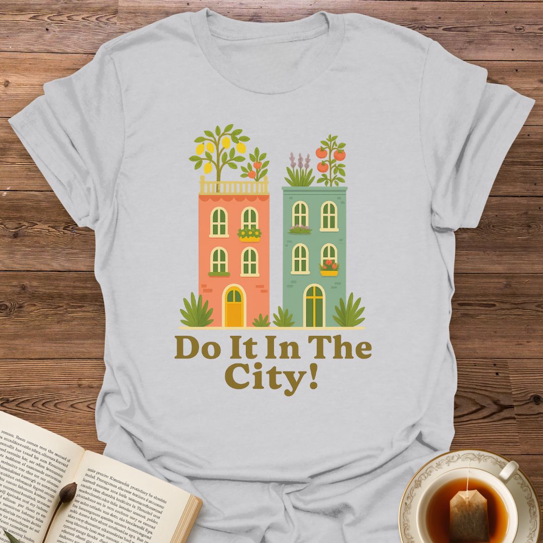 Do It In The City - Classic T-Shirt