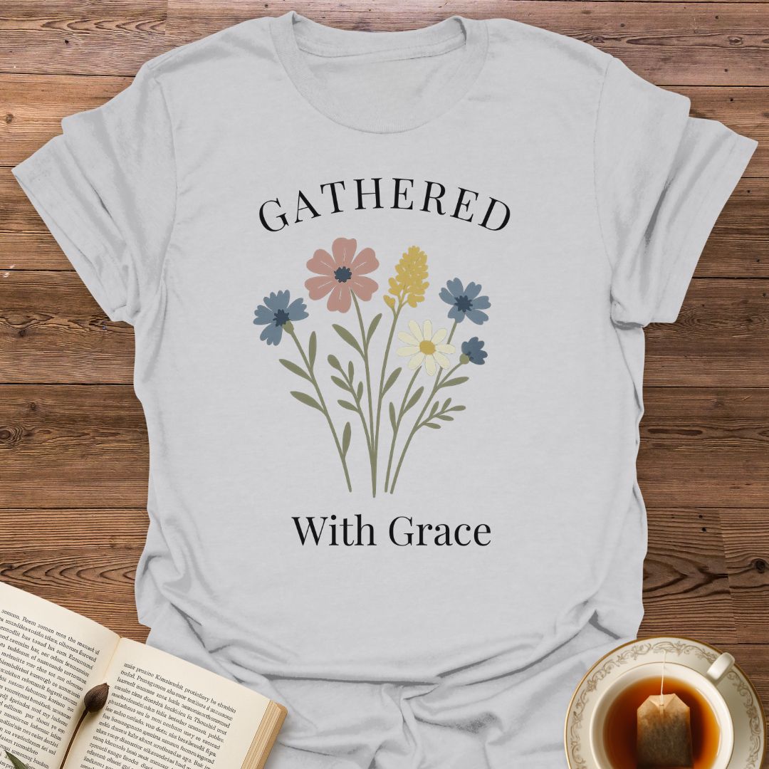 Gathered With Grace - Classic T-Shirt