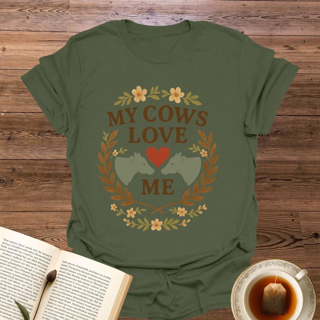 My Cows Love Me T-Shirt
