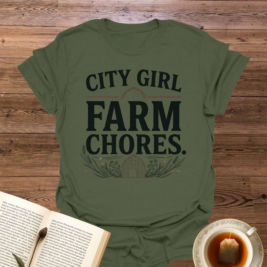 City Girl Farm Chores T-Shirt