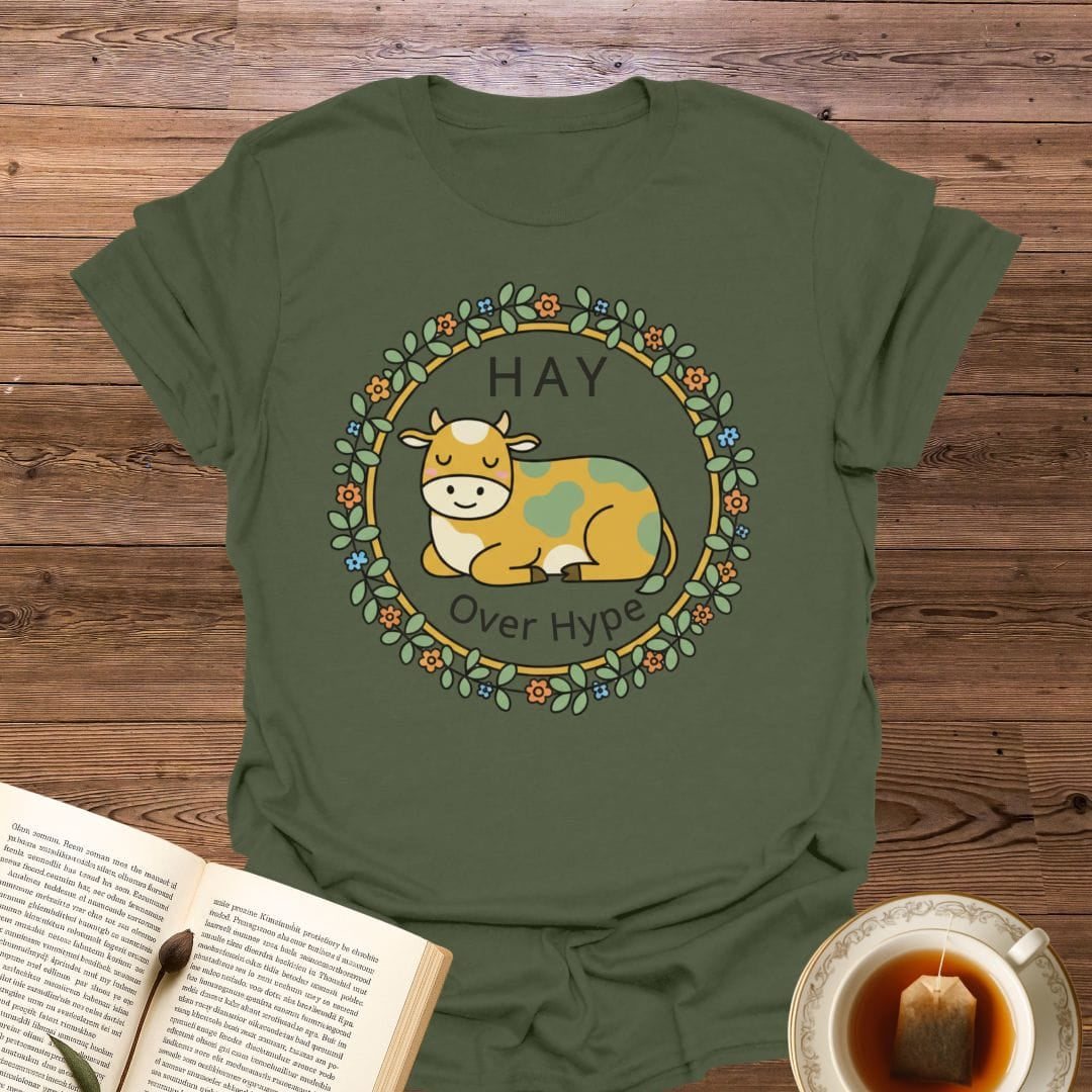 Hay Over Hype T-Shirt