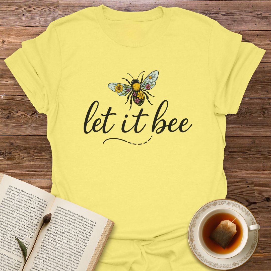 Let It Bee - Classic T-Shirt