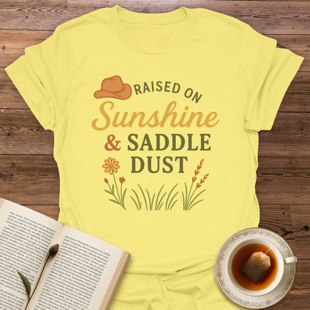 Raised On Sunshine & Saddle Dust - Classic T-Shirt