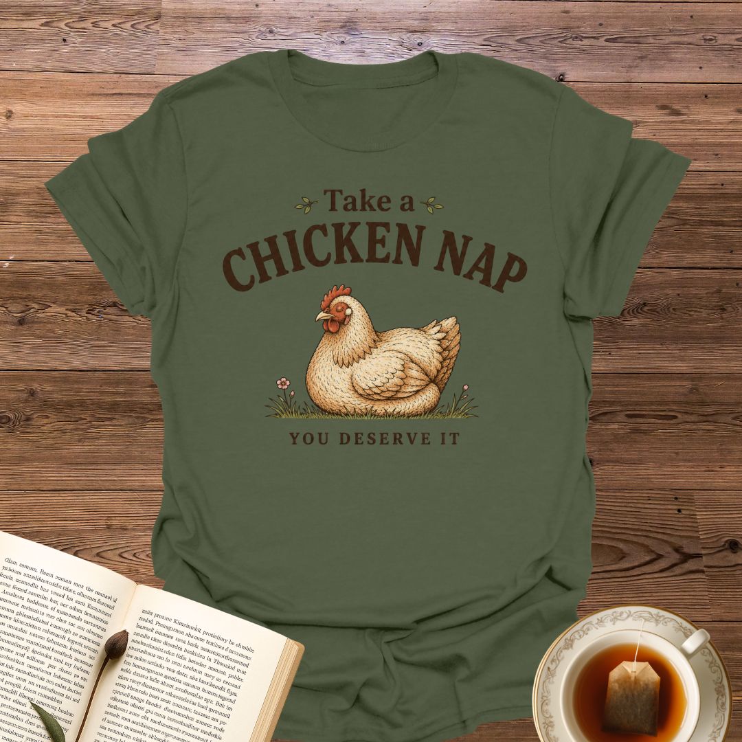 Take A Chicken Nap T-Shirt