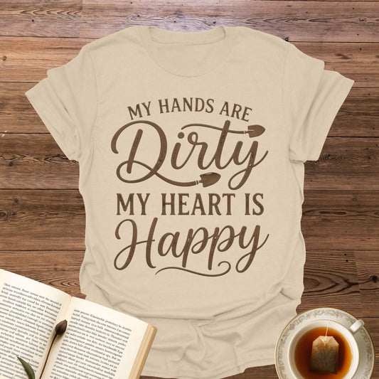 My Hands Are Dirty T-Shirt