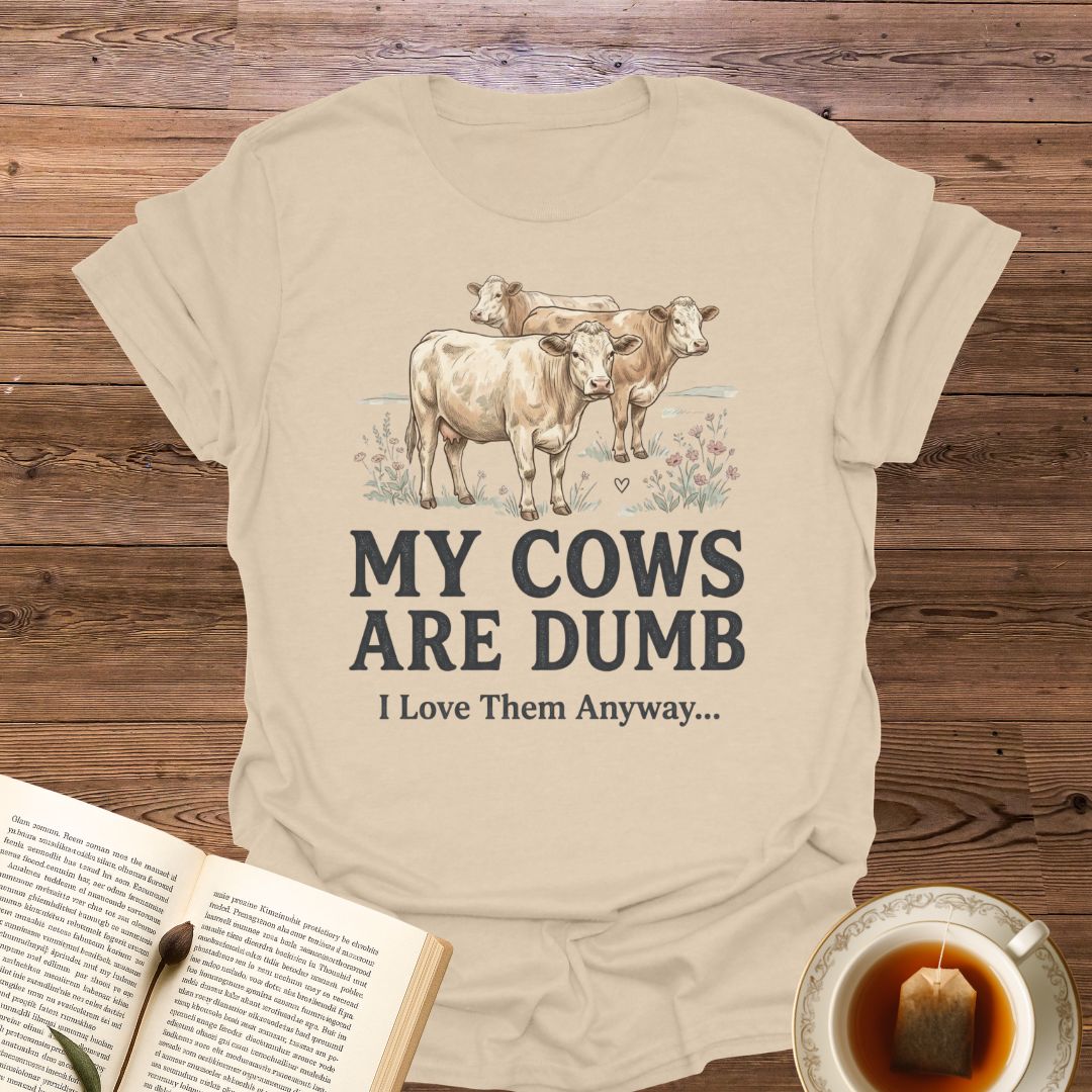 I love Them Anyway T-Shirt