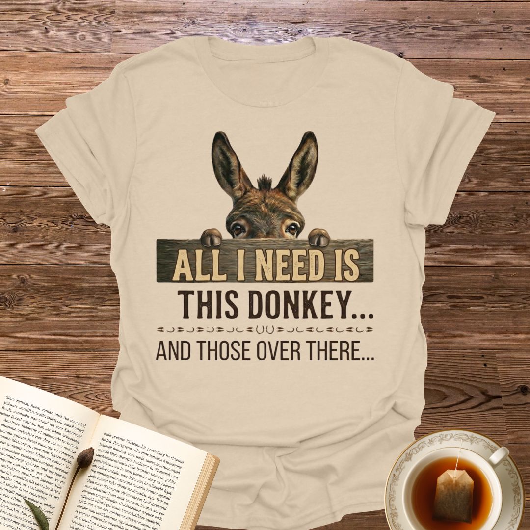 All I Need Is T-Shirt