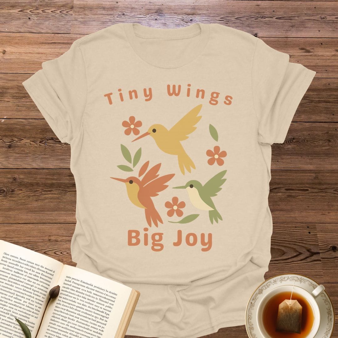 Tiny Wings Big Joy T-Shirt