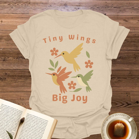 Tiny Wings Big Joy T-Shirt
