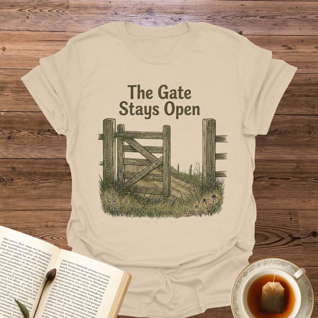 The Gate Stays Open T-Shirt