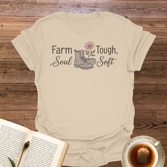 Farm Tough Soul Soft T-Shirt