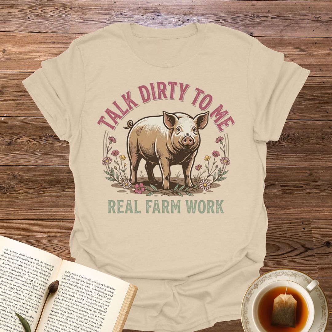 Talk Dirty To Me T-Shirt