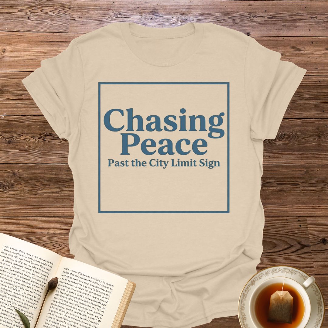 Chasing Peace T-Shirt