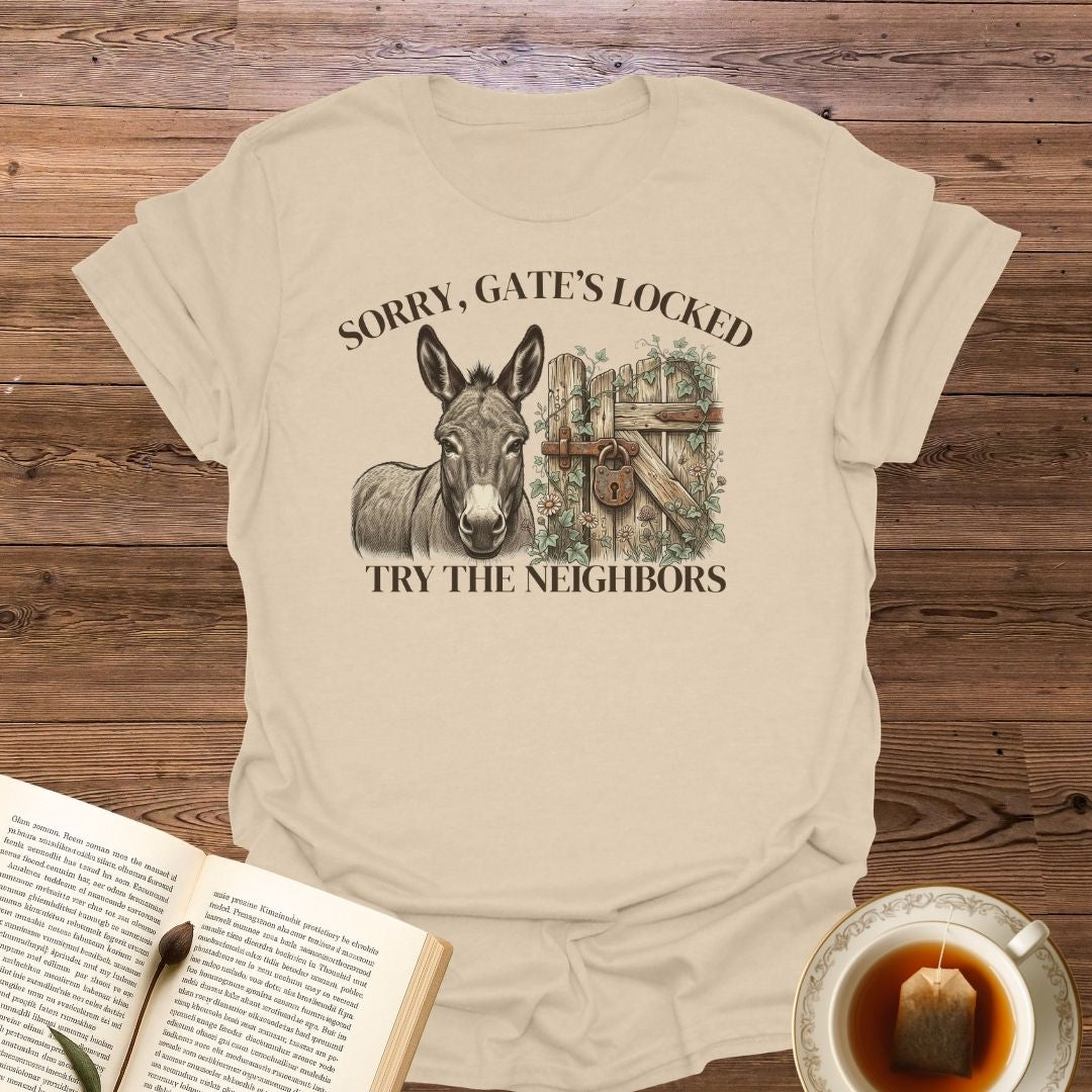 Sorry Gate Locked T-Shirt