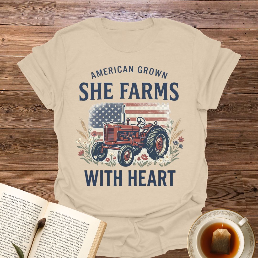 She Farms With Heart T-Shirt