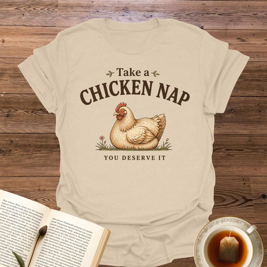 Take A Chicken Nap T-Shirt