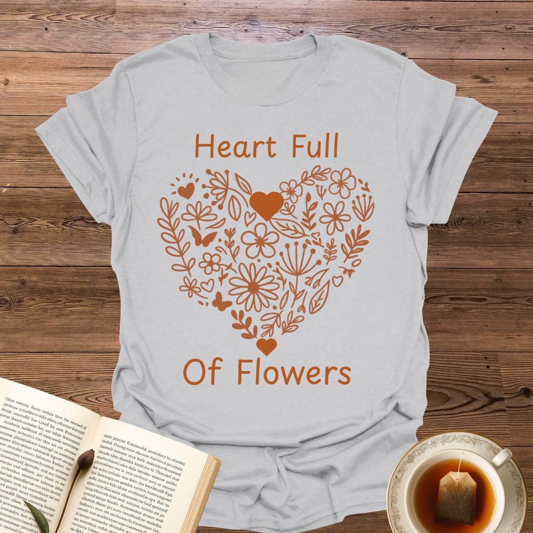 Heart Full Of Flowers T-Shirt