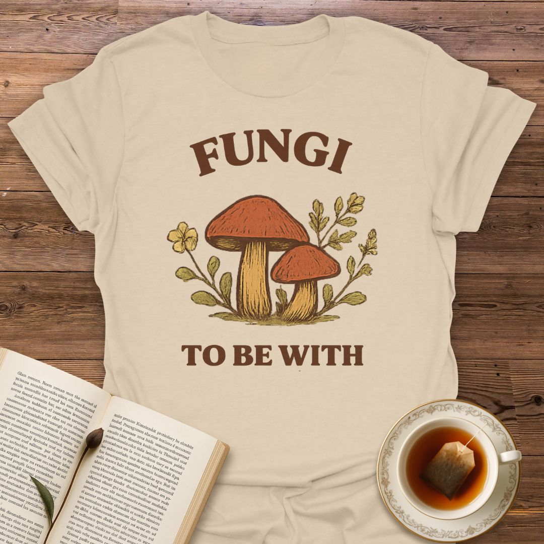 Fungi to Be With - Classic T-Shirt