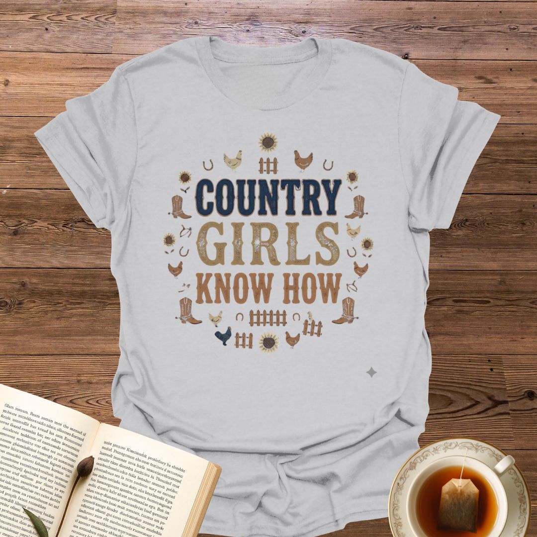 Country Girls Know How T-Shirt