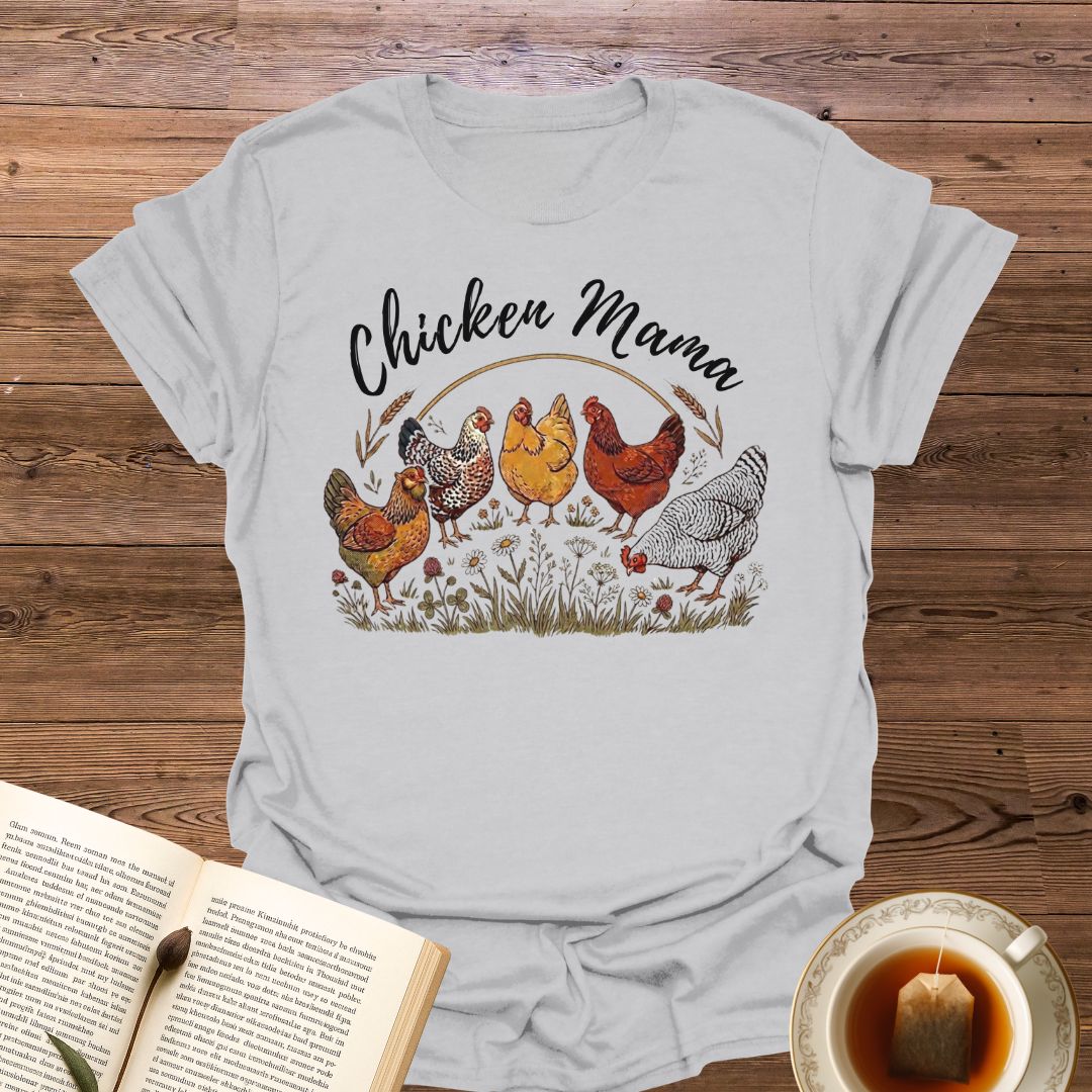Chicken Mama T-Shirt
